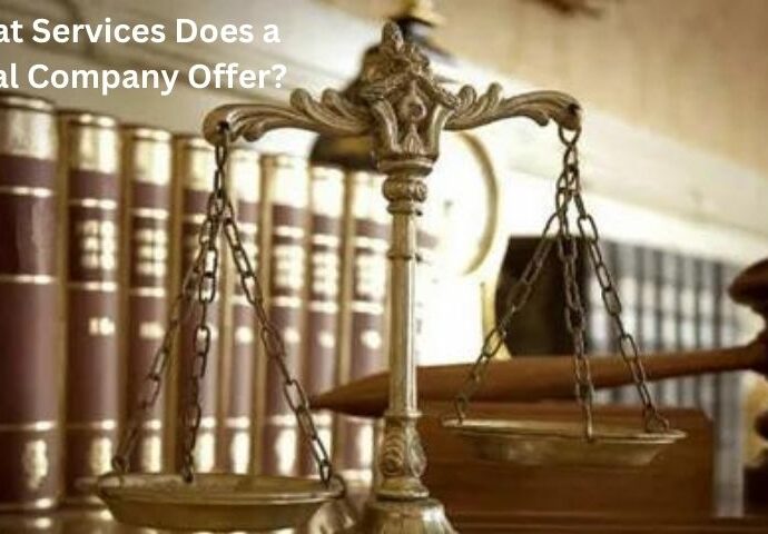 What Services Does a Legal Company Offer?